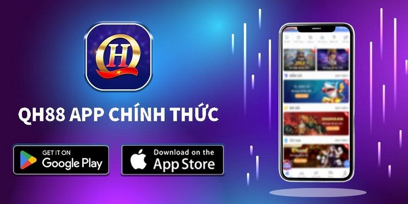 Nhiều nền tảng được tích hợp app Qh88